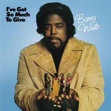 Barry White -  I've Got So Much to Give